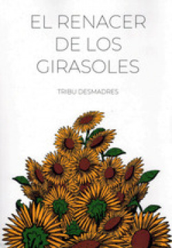 [9788412715255] El renacer de los girasoles