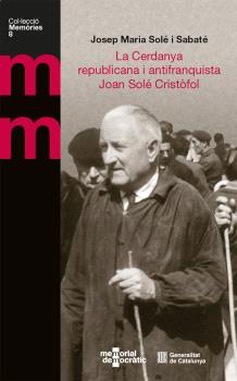 [9788410144750] Cerdanya republicana i antifranquista. Joan Solé Cristòfol/La