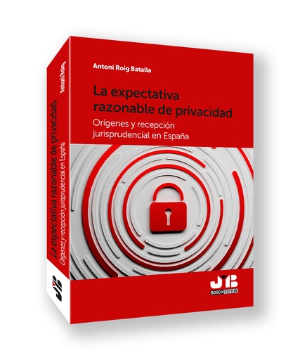 [9788410044913] EXPECTATIVA RAZONABLE DE PRIVACIDAD, LA