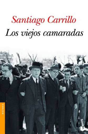 [9788408101246] Los viejos camaradas