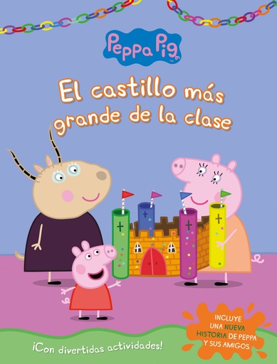[9788448854515] El castillo más grande de la clase (Peppa Pig. Actividades)
