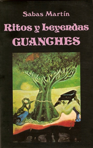 [9788485639540] Ritos y Leyendas Guanches.