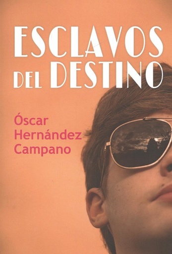 [9788417319199] ESCLAVOS DEL DESTINO