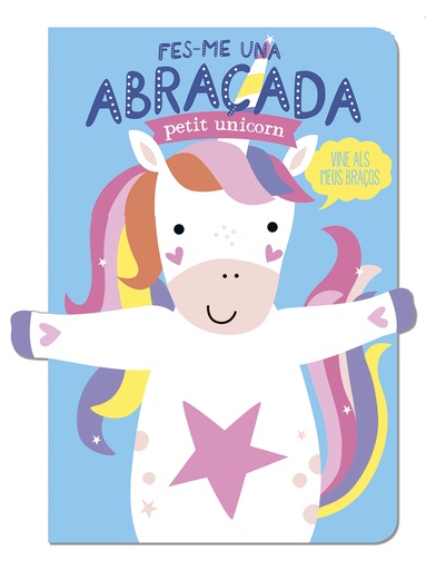 [9788412791433] Fes-me una abraçada petit unicorn