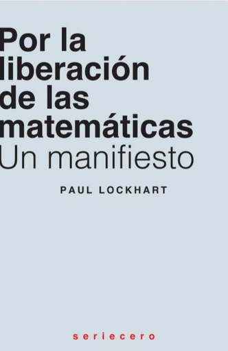 [9788412768763] Por la liberación de las matemáticas