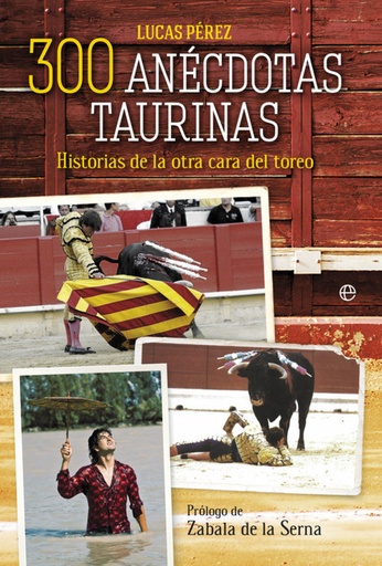 [9788499708102] 300 anecdotas taurinas