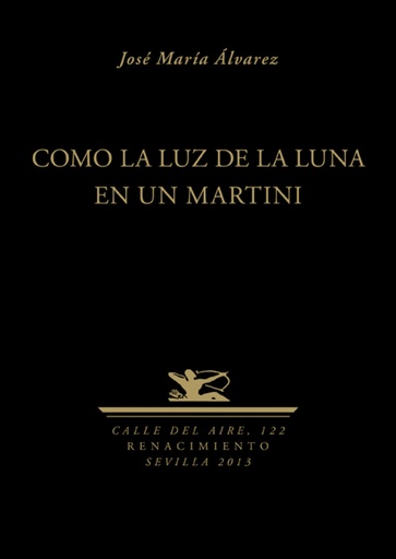 [9788484728375] Como la luz de la luna en un martini