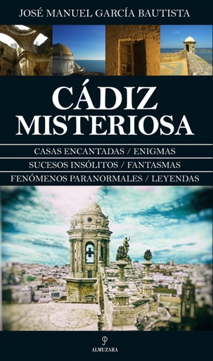 [9788417044923] CADIZ MISTERIOSA