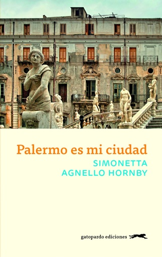 [9788417109547] PALERMO ES MI CIUDAD