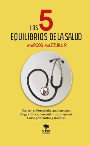 [9788468666297] Los 5 equilibrios de la salud