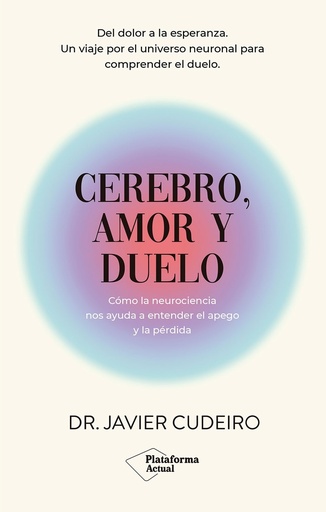 [9788410079915] Cerebro, amor y duelo