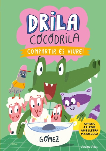 [9788413898865] Drila Cocodrila 6. Compartir és viure