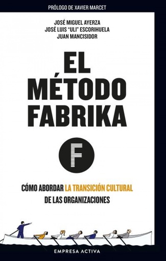 [9788416997701] El método Fábrika