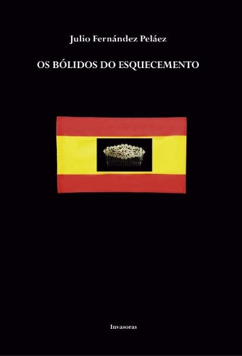 [9788416993383] OS BÓLIDOS DO ESQUECEMENTO