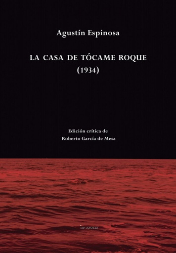 [9788416993888] LA CASA DE TÓCAME ROQUE (1934)