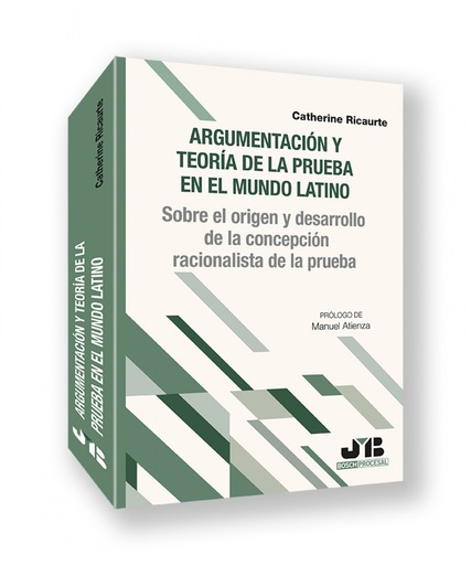 [9788410044876] ARGUMENTACION Y TEORIA DE LA PRUEBA EN EL MUNDO LATINO