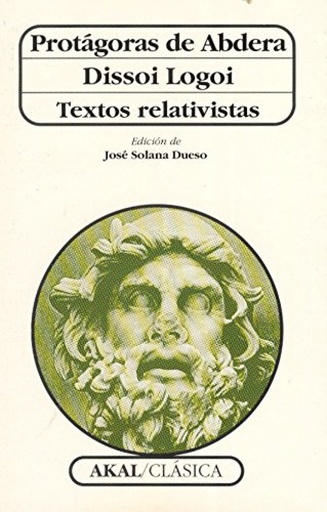 [9788446005681] Dissoi logoi, textos relativistas