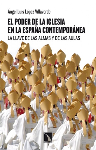 [9788483197899] EL PODER DE LA IGLESIA EN LA ESPAñA CONTEMPORáNEA