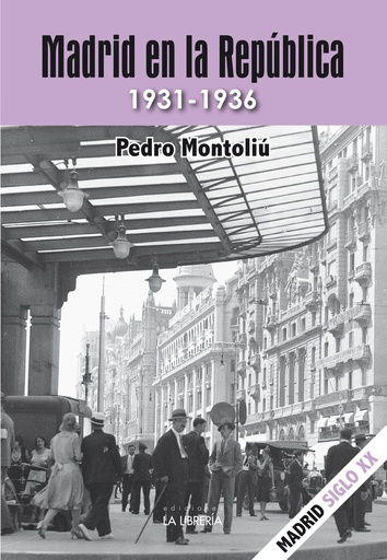 [9788498735444] Madrid en la república. 1931-1936