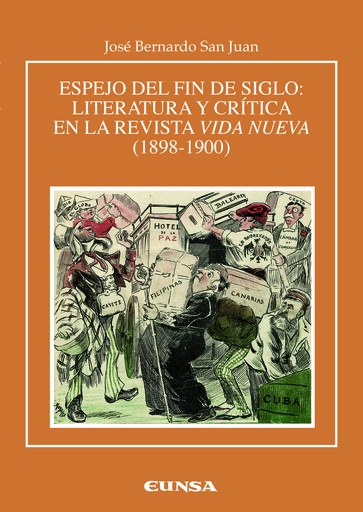 [9788431337476] Espejo del fin de siglo: literatura y crítica en la revista Vida Nueva (1898-1900)