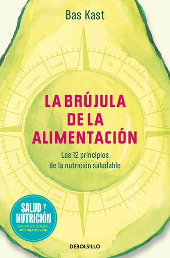 [9788466378864] LA BRÚJULA DE LA ALIMENTACIÓN (CAMPAÑA EDICIÓN LIMITADA)