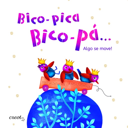 [9788412444537] Bico-pica, bico-pá... Algo se move!