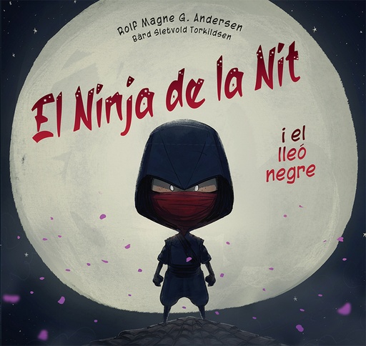 [9788491457541] El Ninja de la nit i el lleó negre