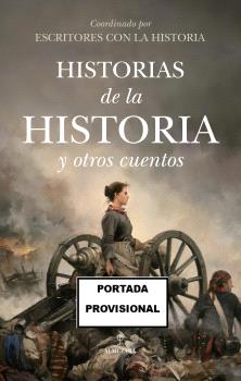 [9788410523333] HISTORIAS DE LA HISTORIA Y OTROS CUENTOS