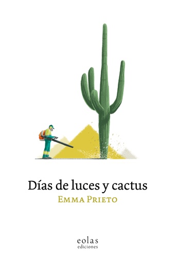 [9788410057555] Días de luces y cactus