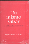 [9788496478077] Un mismo sabor en la felicidad o el sufrimiento