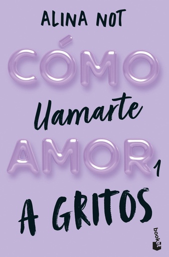 [9788408292289] Cómo llamarte amor 1. A gritos