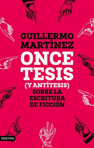 [9788423365654] ONCE TESIS (Y ANTITESIS) SOBRE LA ESCRITURA DE FICCION