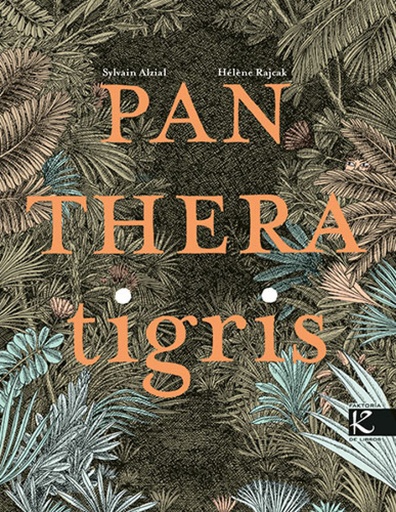 [9788419213532] Panthera tigris