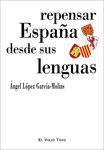 [9788418550119] Repensar España desde sus lenguas