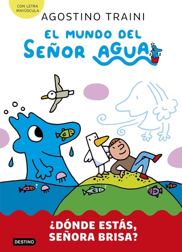 [9788408291411] MUNDO DEL SEÑOR AGUA 2, EL. ¿DONDE ESTAS, SEÑORA BRISA?