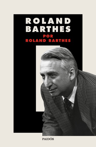 [9788449337826] Roland Barthes por Roland Barthes