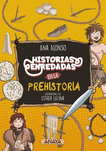 [9788414334560] Historias enredadas en la prehistoria