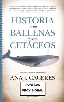 [9788419414342] HISTORIA DE LAS BALLENAS Y OTROS CETÁCEOS