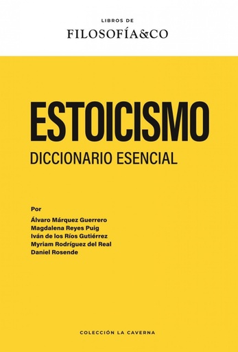 [9788410086098] ESTOICISMO. DICCIONARIO ESENCIAL