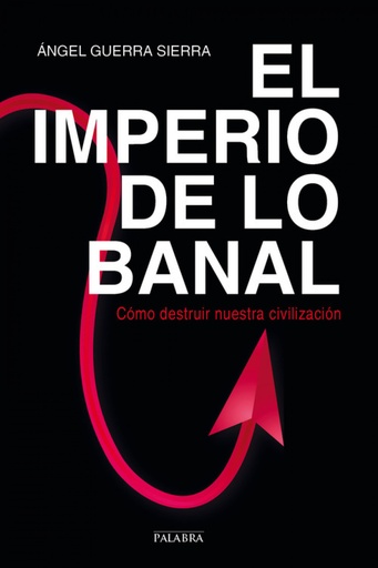 [9788490613146] El imperio de lo banal