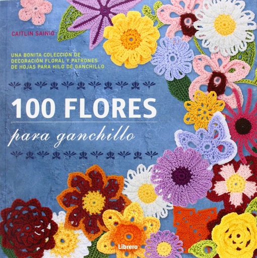 [9789089982964] 100 flores para ganchillo