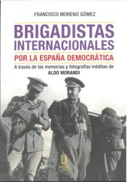 [9788412787290] BRIGADISTAS INTERNACIONALES POR LA ESPAÑA DEMOCRATICA