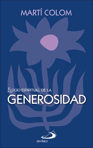 [9788428571821] Elogio espiritual de la generosidad