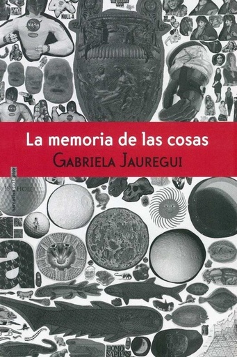 [9786079436100] La memoria de las cosas