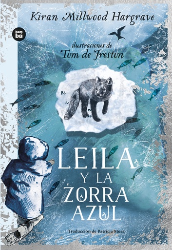 [9788483439876] Leila y la zorra azul